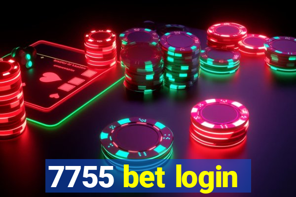 7755 bet login